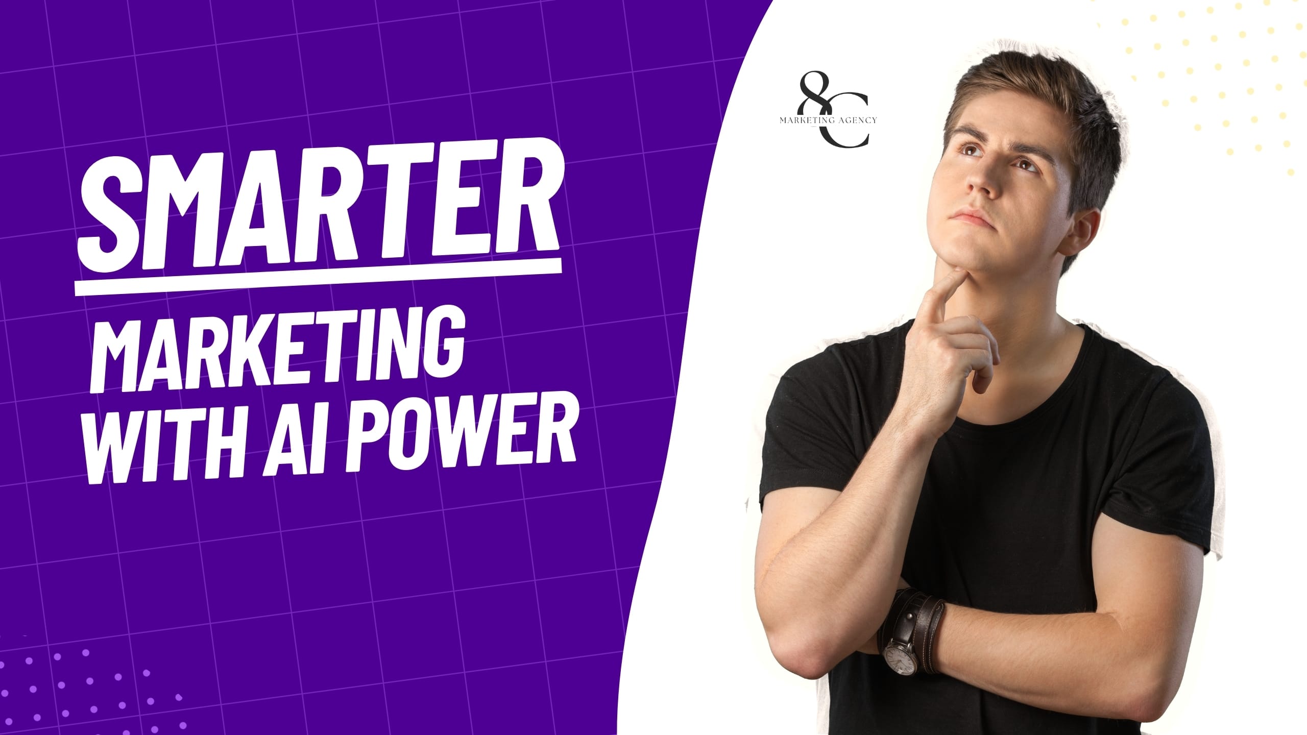 Smarter Marketing with AI Power